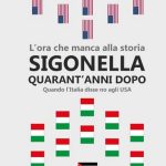 “Sigonella 40 anni dopo”, il libro dell’Onorevole Salvo Fleres e Paolo Garofalo